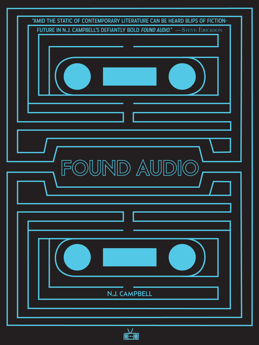 Title details for Found Audio by N.J. Campbell - Available